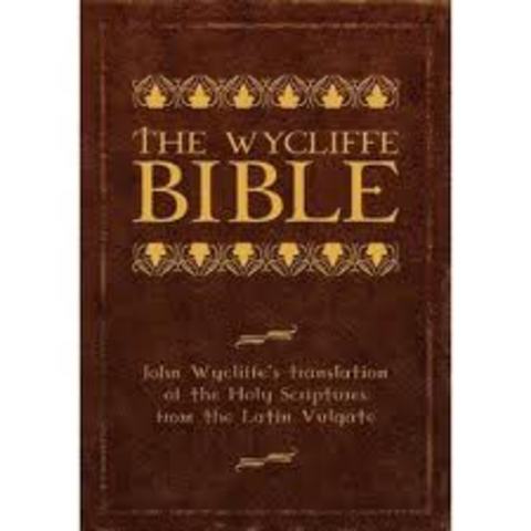 The Bible is translated into English by John Wycliffe.