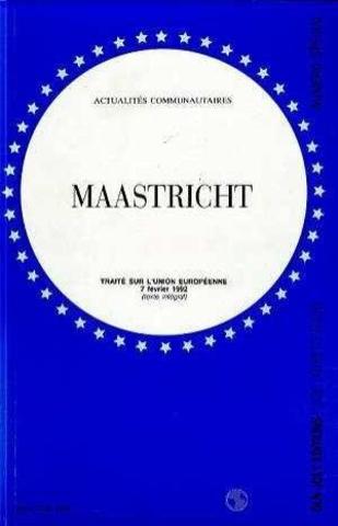 El Consejo Europeo de Maastricht