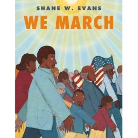 We March by Shane W. Evans