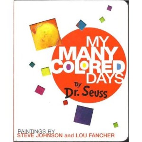 My Many Colored Days by Doctor Suess