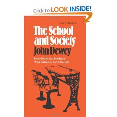 School and Society written by John Dewey