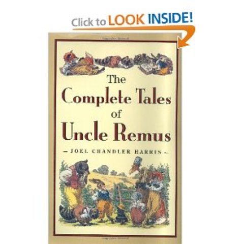 "The Tales of Uncle Remus" by Joel Chandler Harris