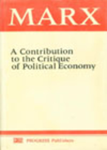 Publishes "Contribution to the Critique of Political Economy"