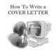 How to write a cover letter