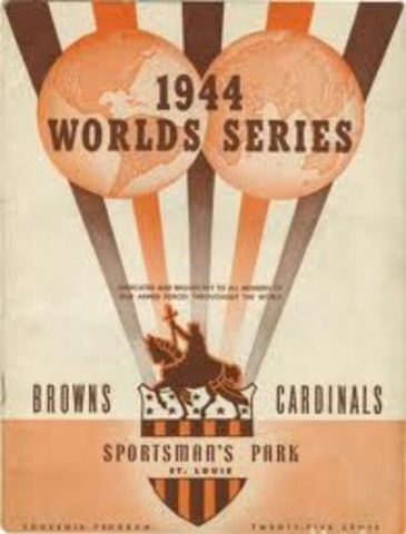 The Cardinals face their cross city rival the St.Louis Browns in the 1944  World Series, also known as the 'Streetcar series'. The Cardinals won 4-2 in six games
