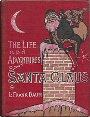 The Life and Adventures of Santa Claus by Frank L. Baum