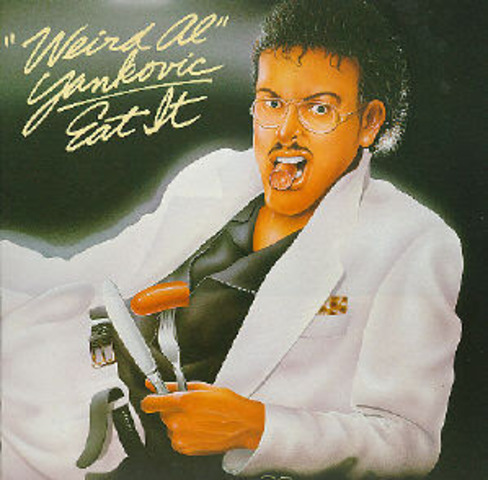 Weird Al Yankovic - Eat It!