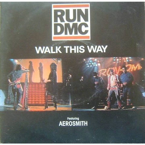 Run DMC ft. Aerosmith - Walk This Way
