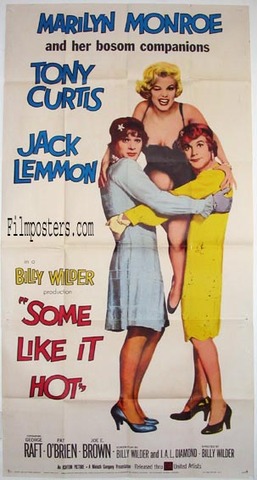 "Certains l'aiment chaud"