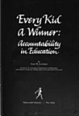 Leon Lessinger publishes "Every Kid a Winner: Accountability in Education"