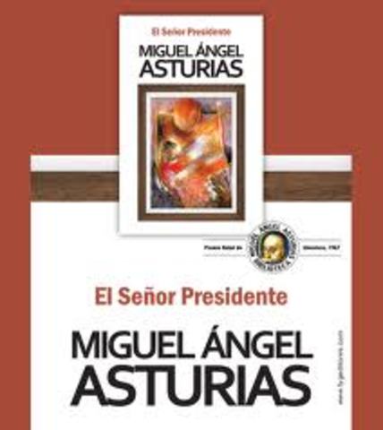 Obra El Señor Presidente es terminada.