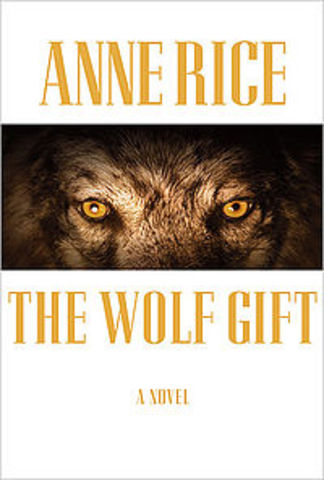The Wolf Gift first published