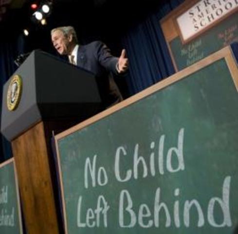 No Child Left Behind (NCLB) was signed into law by George W. Bush