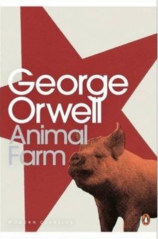 Animal Farm by George Orwell