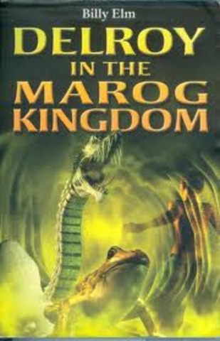 Delroy in the Marog Kingdom