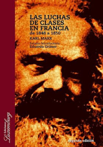 Las luchas de clases en Francia de 1848 a 1850.