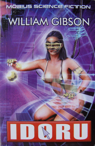 The Bridge Trilogy - " Idoru"