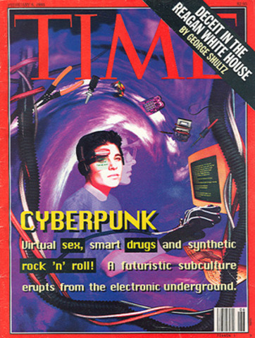 Time Magazine "Cyberpunk" cover story;