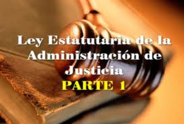 ESTATUTARIA DE ADMINISTRACIÓN DE JUSTICIA