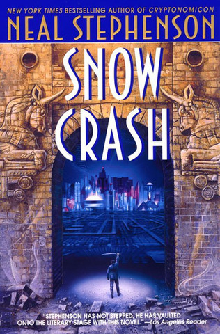 Neal Stephenson's- Snowcrash