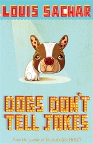 Dogs Don't Tell Lies By Louis Sachar