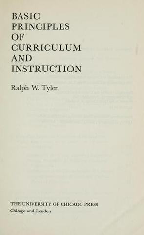 Ralph W. Tyler wrote Basic Principles of Curriculum and Instruction