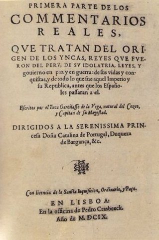 "Los Comentarios Reales del Inca" - Garcilaso de la Vega