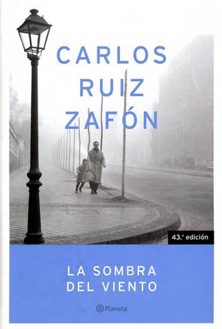 Se publica la sombra del viento, de Carlos Ruiz Zafon