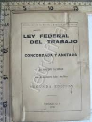 LA LEY FEDERAL DEL TRABAJO DE 1931