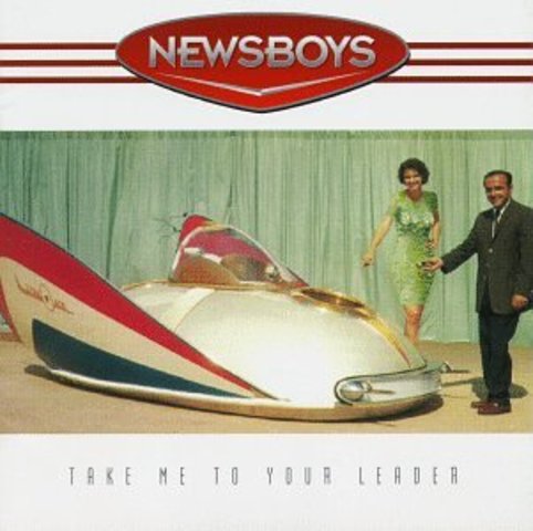 Got my first album, Newsboys