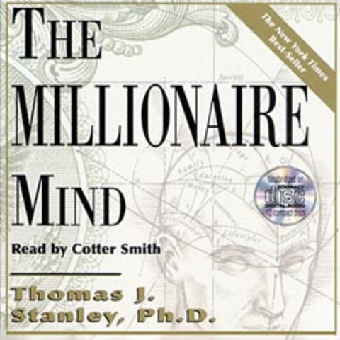 Thomas Stanley's The Millionaire Mind