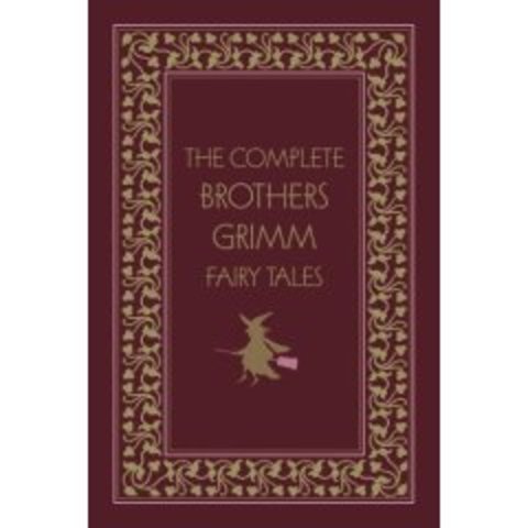 The Complete Brother's Grimm Fairy Tales