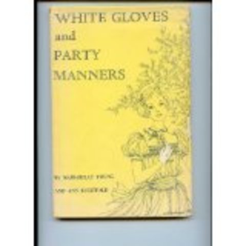 white gloves and party manners
