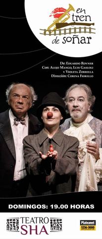 "EN TREN DE SOÑAR" - Teatro El Sha
