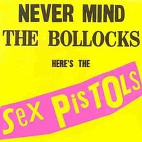 Never Mind the Bullocks - Here's the Sex Pistols released; punk gets notorious