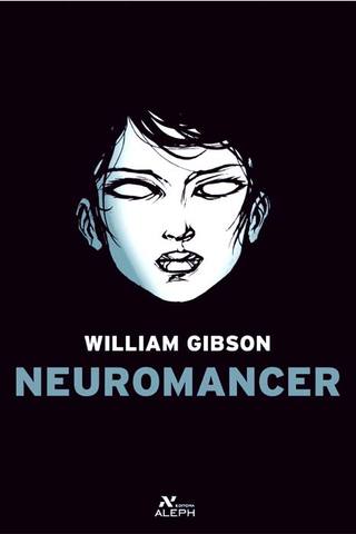 Neuromancer by William Gibson