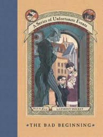 The seires of unfortunate events book 1