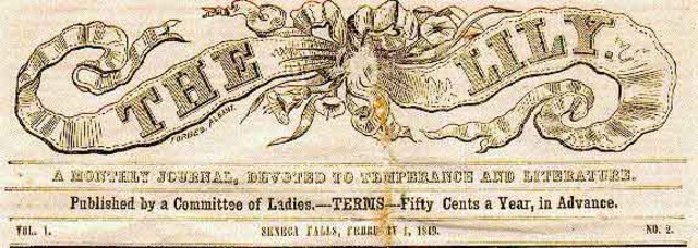 Amelia Bloomer begins to publish The Lily