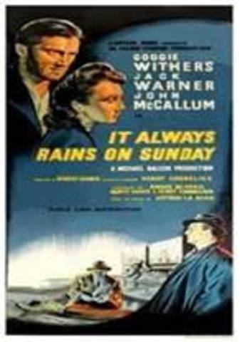 It Always Rains on Sunday