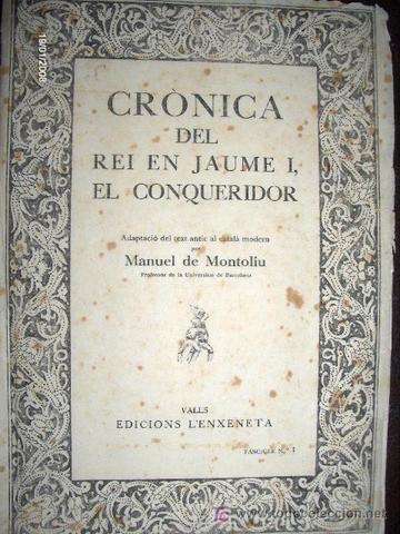Croniques del rei Jaume El Conqueridor.