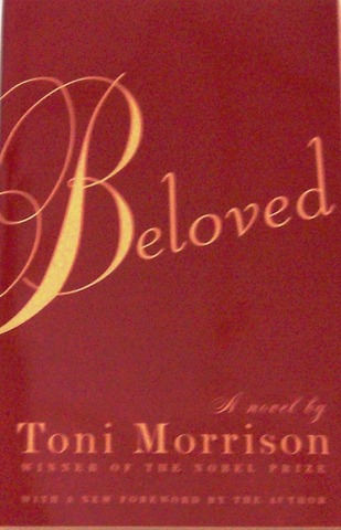 Beloved - Toni Morrison