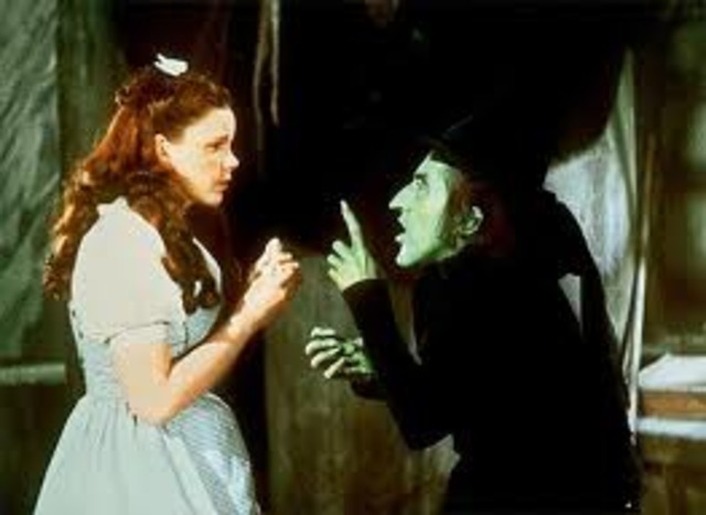 "I'll get you my pretty! And your little dog too!" -Wicked Witch