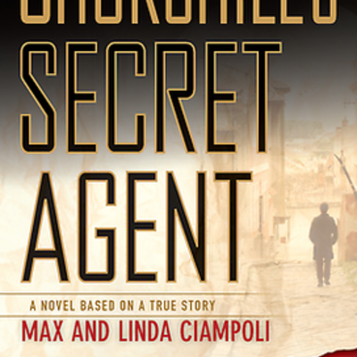 Timeline: Churchill's Secret Agent,Max and Linda Ciampoli,pages 474