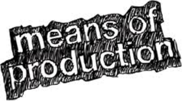 Means Of Production