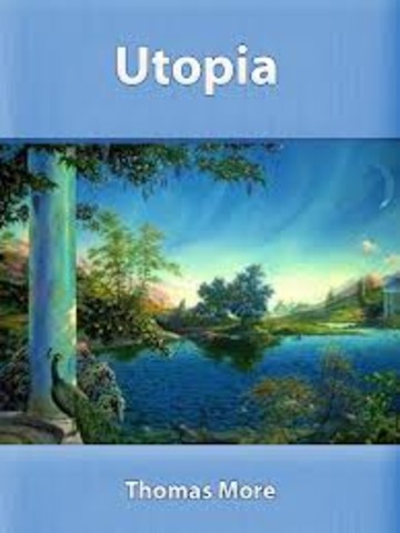 Thomas More’s Utopia is published