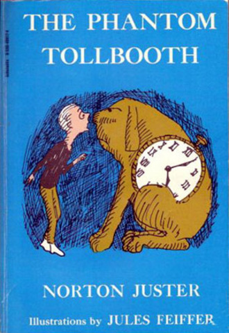 The Phantom Tollbooth by Norton Juster