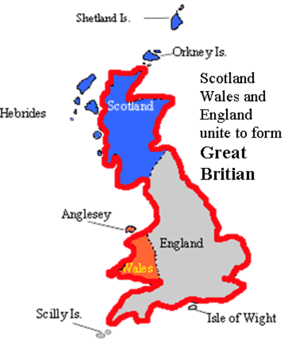 England, Wales and Scotland join to form Great Britain