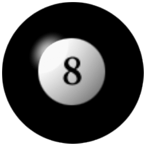 started 8th year of school its my magic 8 ball