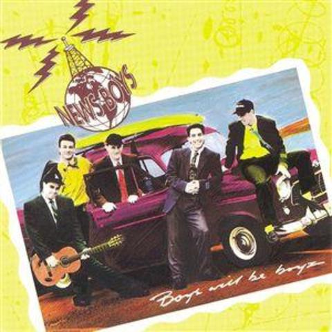 The Newsboys release Boys Will Be Boyz