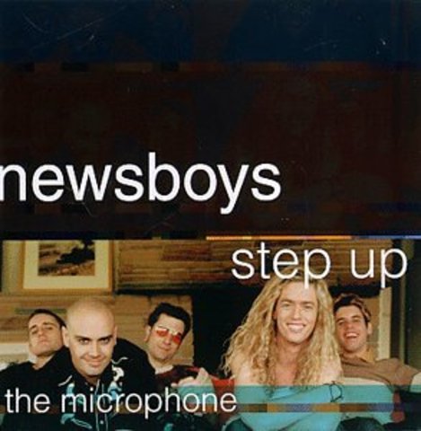 The Newsboys release Step Up to The Microphone